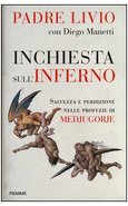INCHIESTA SULL'INFERNO. SALVEZZA E PERDIZIONE NELLE PROFEZIE DI MEDJUGORJE