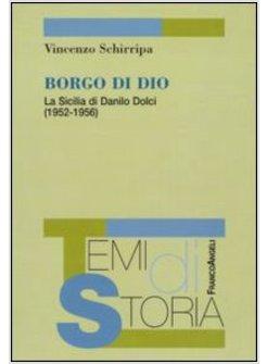 BORGO DI DIO LA SICILIA DI DANILO DOLCI (1952-1958)