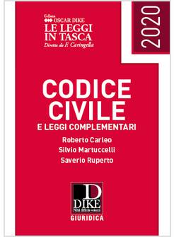 CODICE CIVILE E LEGGI COMPLEMENTARI 2020