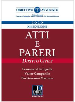 ATTI E PARERI DI DIRITTO CIVILE XII EDIZIONE 2020
