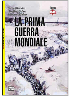 PRIMA GUERRA MONDIALE (LA)