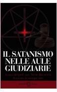 IL SATANISMO NELLE AULE GIUDIZIARIE