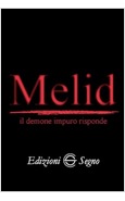 MELID IL DEMONE IMPURO RISPONDE