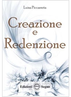 LIBRO DI CIELO 19 CREAZIONE E REDENZIONE