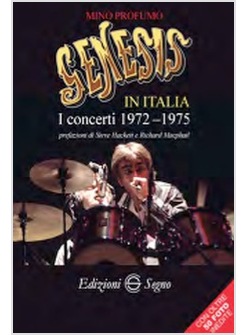 GENESIS IN ITALIA I CONCERTI 1972 - 1975