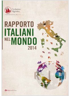 RAPPORTO ITALIANI NEL MONDO 2014