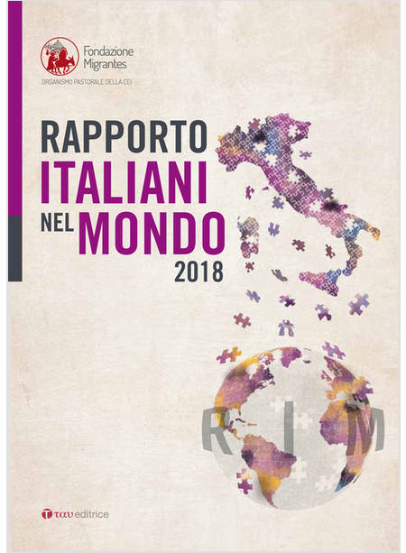 RAPPORTO ITALIANI NEL MONDO 2018