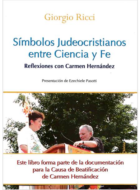 SIMBOLOS JUDEOCRISTIANOS ENTRE CIENCIA Y FE. REFLEXIONES CON CARMEN HERNANDEZ