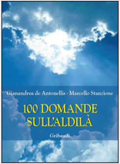 100 DOMANDE SULL'ALDILA'