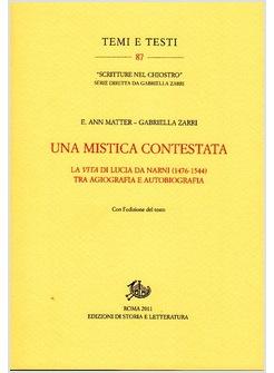 UNA MISTICA CONTESTATA LA VITA DI LUCIA DA NARNI (1476-1544) TRA AGIOGRAFIA 