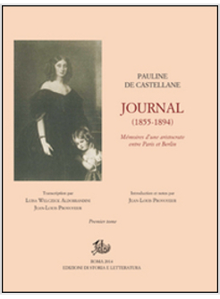«JOURNAL» DE PAULINE DE CASTELLANE (1855-1894) (LE)