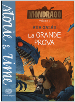 LA GRANDE PROVA. MONDRAGO' VOL. 1