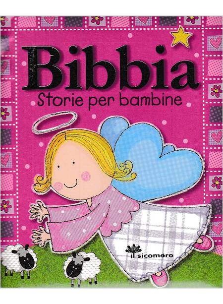 BIBBIA. STORIE PER BAMBINE