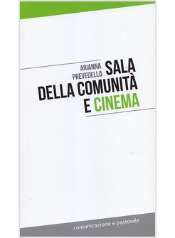SALA DELLA COMUNITA' E CINEMA