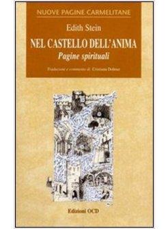 NEL CASTELLO DELL'ANIMA PAGINE SPIRITUALI