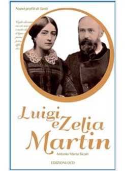 LUIGI E ZELIA MARTIN
