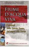FIUMI D'ACQUA VIVA I SIMBOLI DELLO SPIRITO SANTO DAL SEGNO ALLA VERITA'