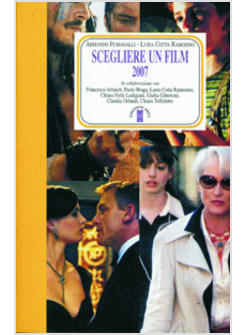 SCEGLIERE UN FILM 2007