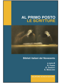 AL PRIMO POSTO LE SCRITTURE BIBLISTI ITALIANI DEL NOVECENTO