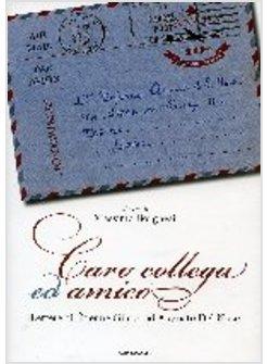 CARO COLLEGA ED AMICO LETTERE DI ETIENNE GILSON AD AUGUSTO DEL NOCE (1964-1969)