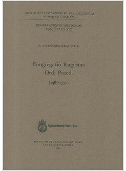 CONGREGATIO RAGUSINA ORDINIS PRAEDICATORUM (1487-1550)