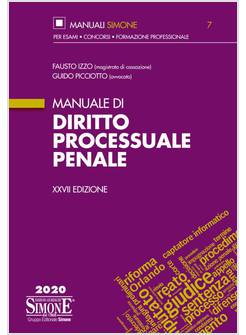 MANUALE DI DIRITTO PROCESSUALE PENALE XXVII ED. 2020