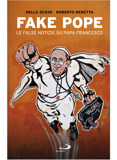 FAKE POPE LE FALSE NOTIZIE SU PAPA FRANCESCO