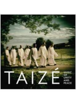 TAIZEE'. MUSIC OF UNITY AND PEACE