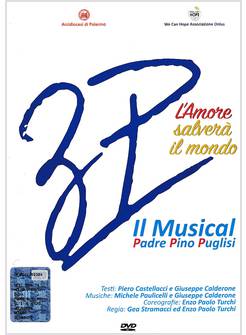L'AMORE SALVERA' IL MONDO IL MUSICAL PADRE PINO PUGLISI