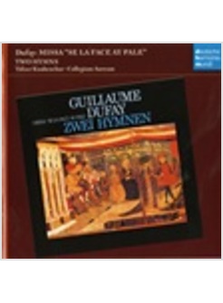 GUILLAME DUFAY ZWEI HUMNEN