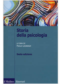 STORIA DELLA PSICOLOGIA  SESTA EDIZIONE -USATO-