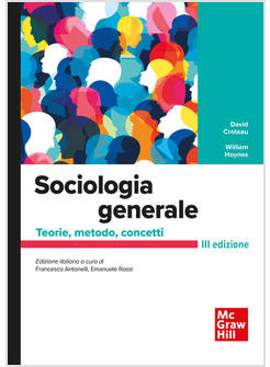 SOCIOLOGIA GENERALE. TEMI, CONCETTI, STRUMENTI. CON CONNECT -USATO-