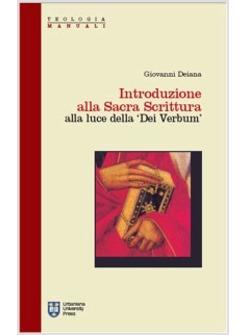 INTRODUZIONE ALLA SACRA SCRITTURA ALLA LUCE DELLA ¬´DEI VERBUM¬ª -USATO-