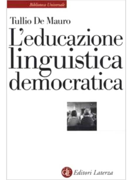 L'EDUCAZIONE LINGUISTICA DEMOCRATICA  -USATO-