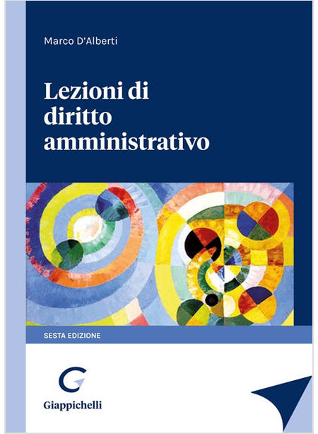 LEZIONI DI DIRITTO AMMINISTRATIVO -USATO-