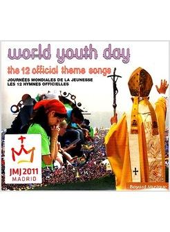WORLD YOUTH DAY THE 12 OFFICIAL THEME SONGS
