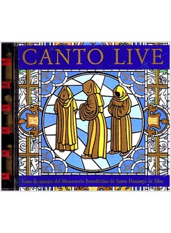 CANTO LIVE CD. CORO DEL MONASTERO BENEDETTINO DI SANTO DOMINGO