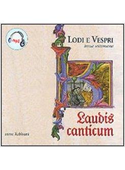 LAUDIS CANTICUM. II SETTIMANA