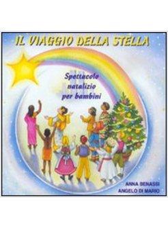 VIAGGIO DELLA STELLA (IL)