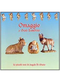 OMAGGIO A GESU' BAMBINO