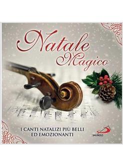 NATALE MAGICO CD I CANTI NATALIZI PIU' BELLI ED EMOZIONANTI