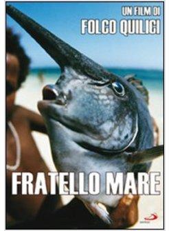 FRATELLO MARE.. DVD