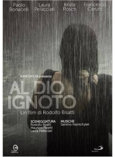AL DIO IGNOTO DVD UN FILM DI RODOLFO BISATTI
