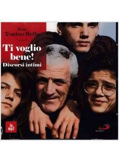 TI VOGLIO BENE! DISCORSI INTIMI CD