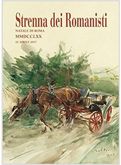 STRENNA DEI ROMANISTI 2017 NATALE DI ROMA