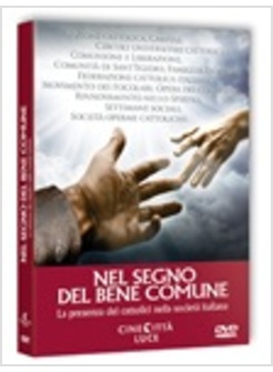 NEL SEGNO DEL BENE COMUNE