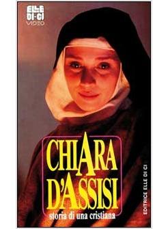 CHIARA D'ASSISI VIDEOCASSETTA STORIA DI UNA CRISTIANA