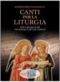 CANTI PER LA LITURGIA E LA PREGHIERA CD ROM IN MP3