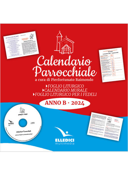 Calendario Parrocchiale 2024 Anno B Cd-Rom - Raimondo P. - Elledici