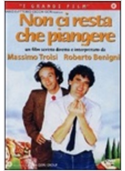 NON CI RESTA CHE PIANGERE